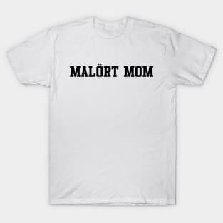 Malort Mom T-Shirt